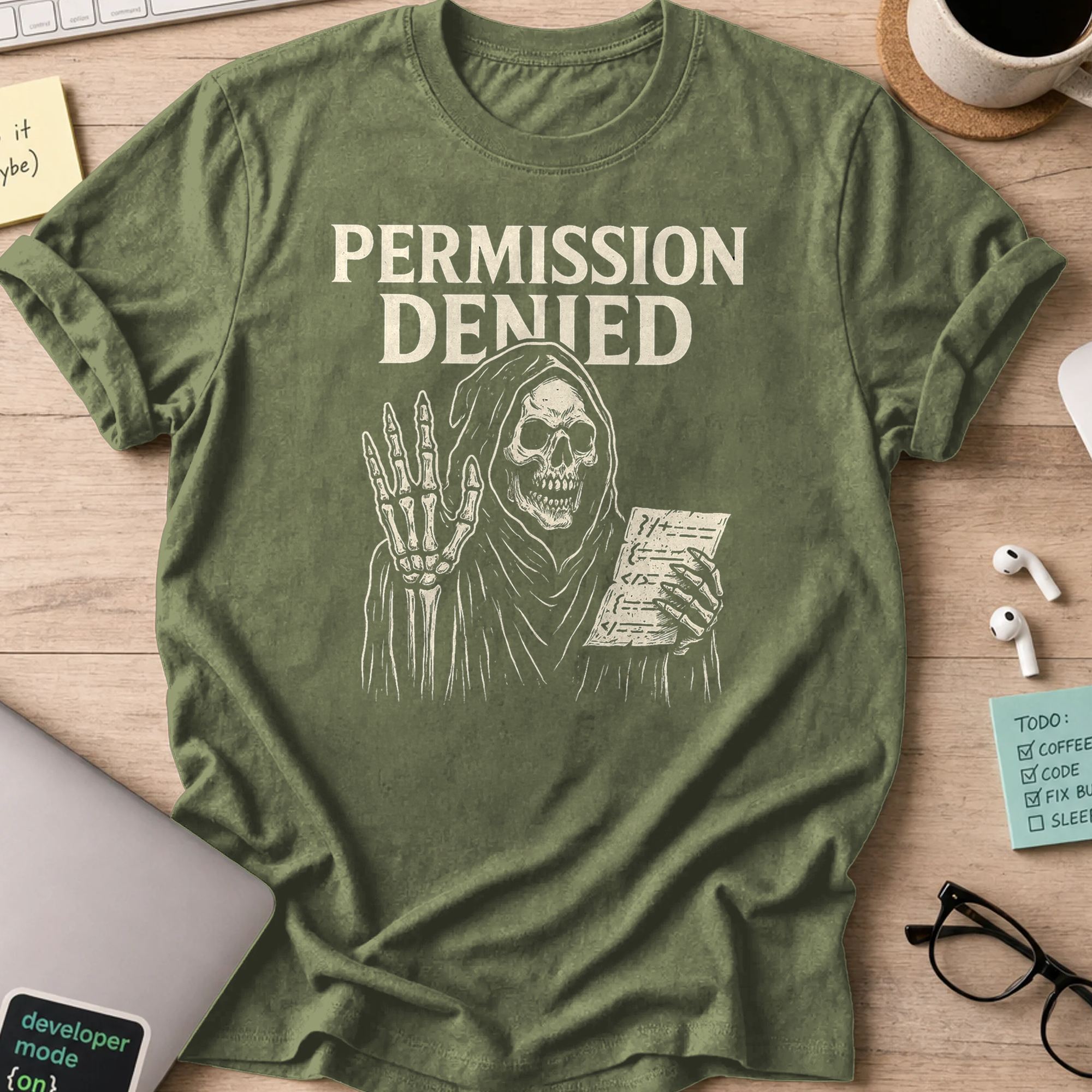 Permission Denied shirt - Military Green