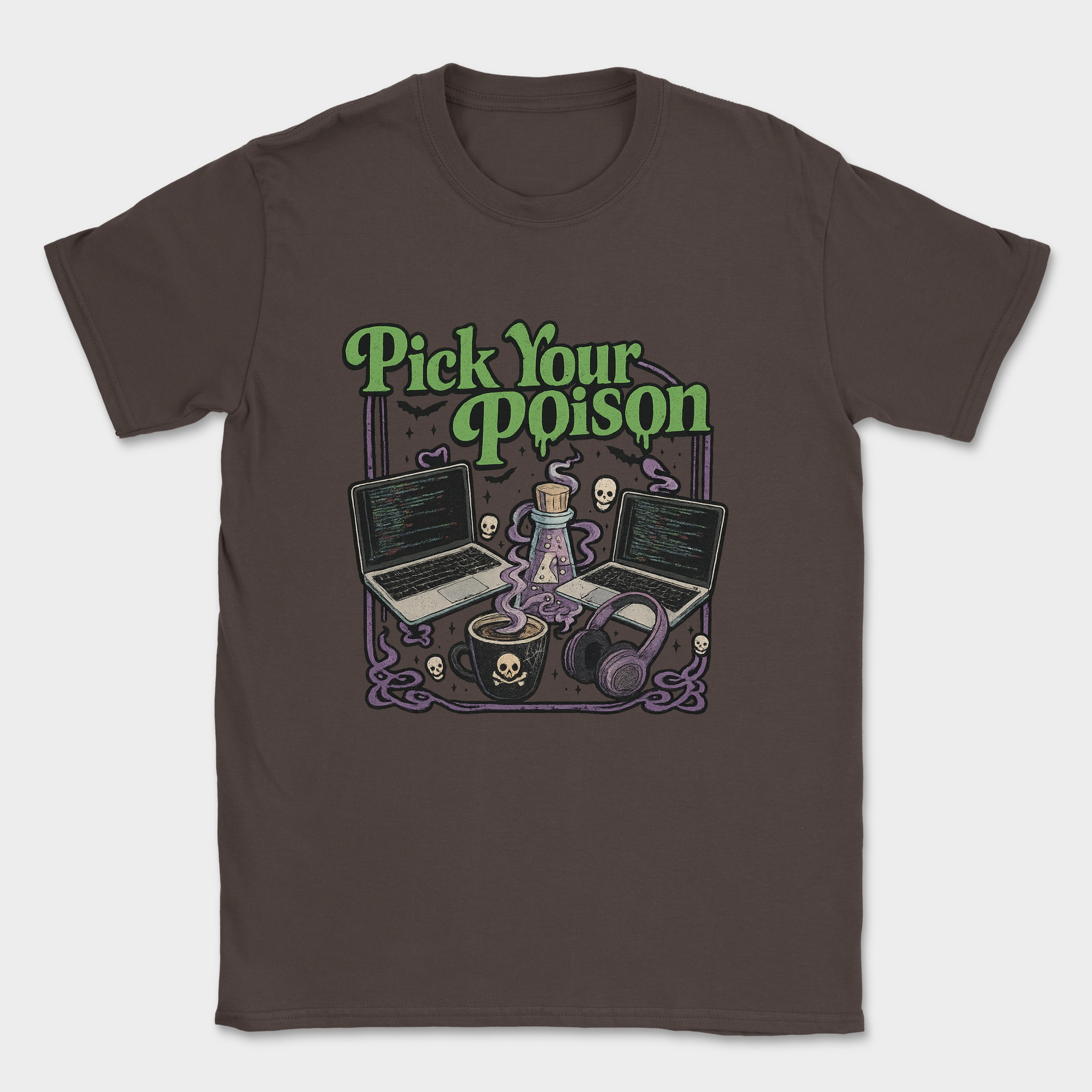 pick your poison shirt — Dark Chocolate