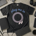 Plug Me In Premium Shirt — black Premium Shirt mock-up