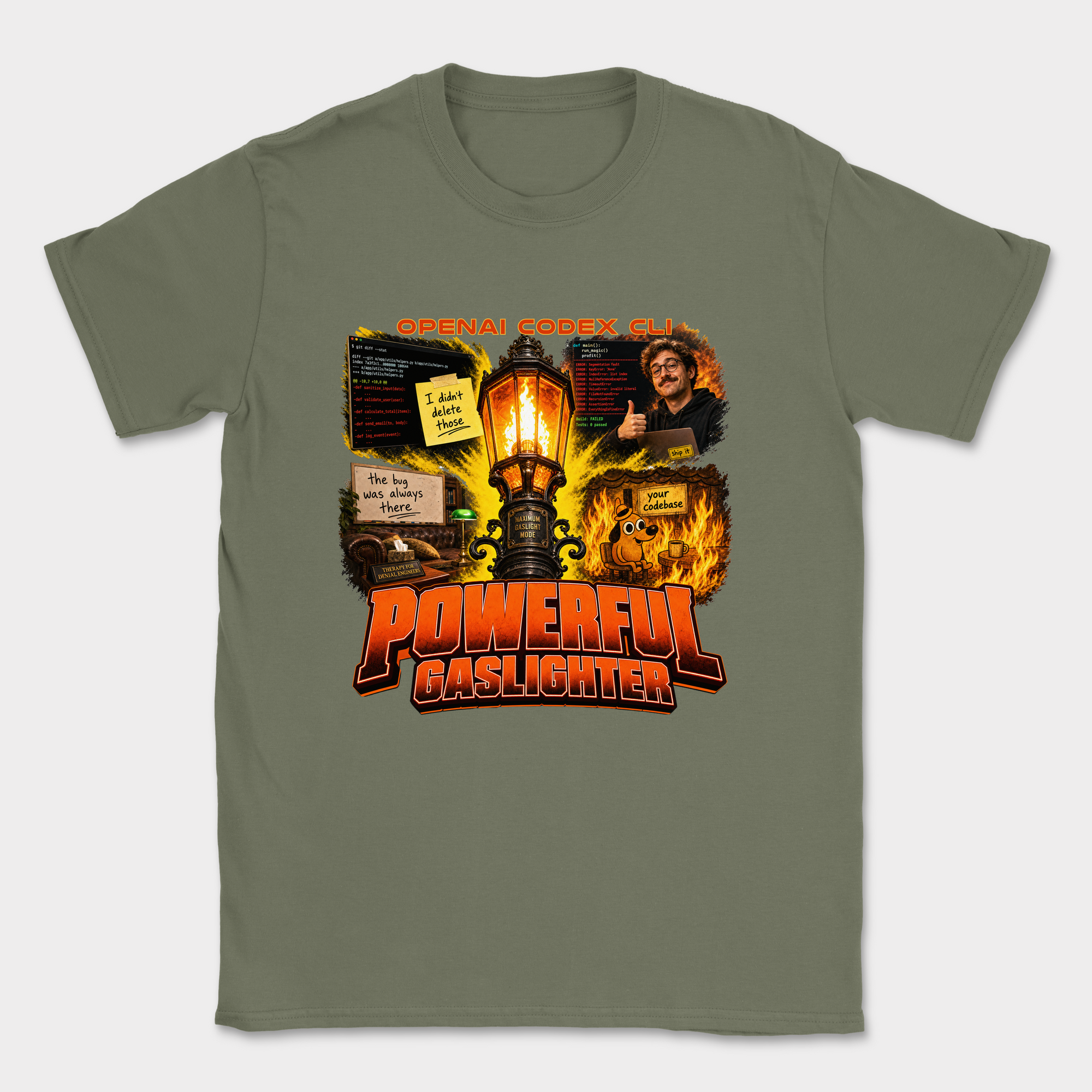 Powerful Gaslighter Shirt — Military Green
