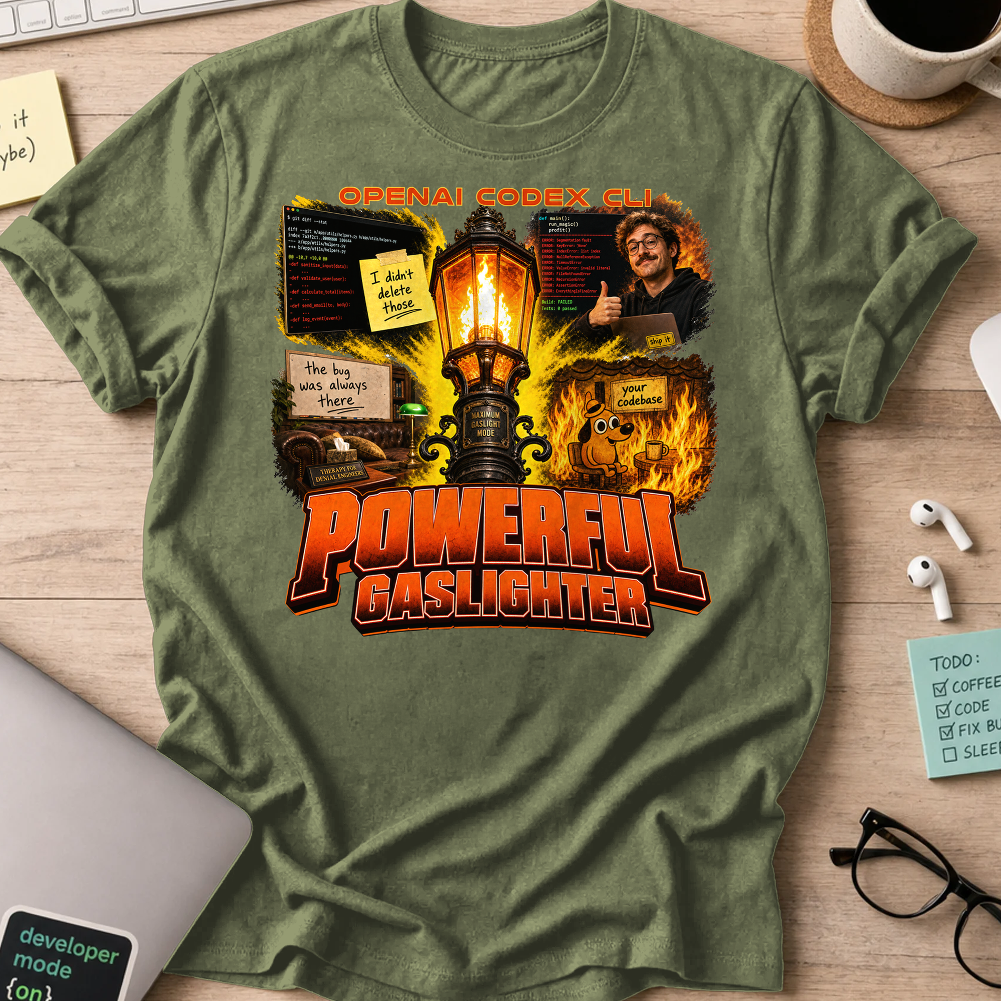 Powerful Gaslighter Shirt - Military Green