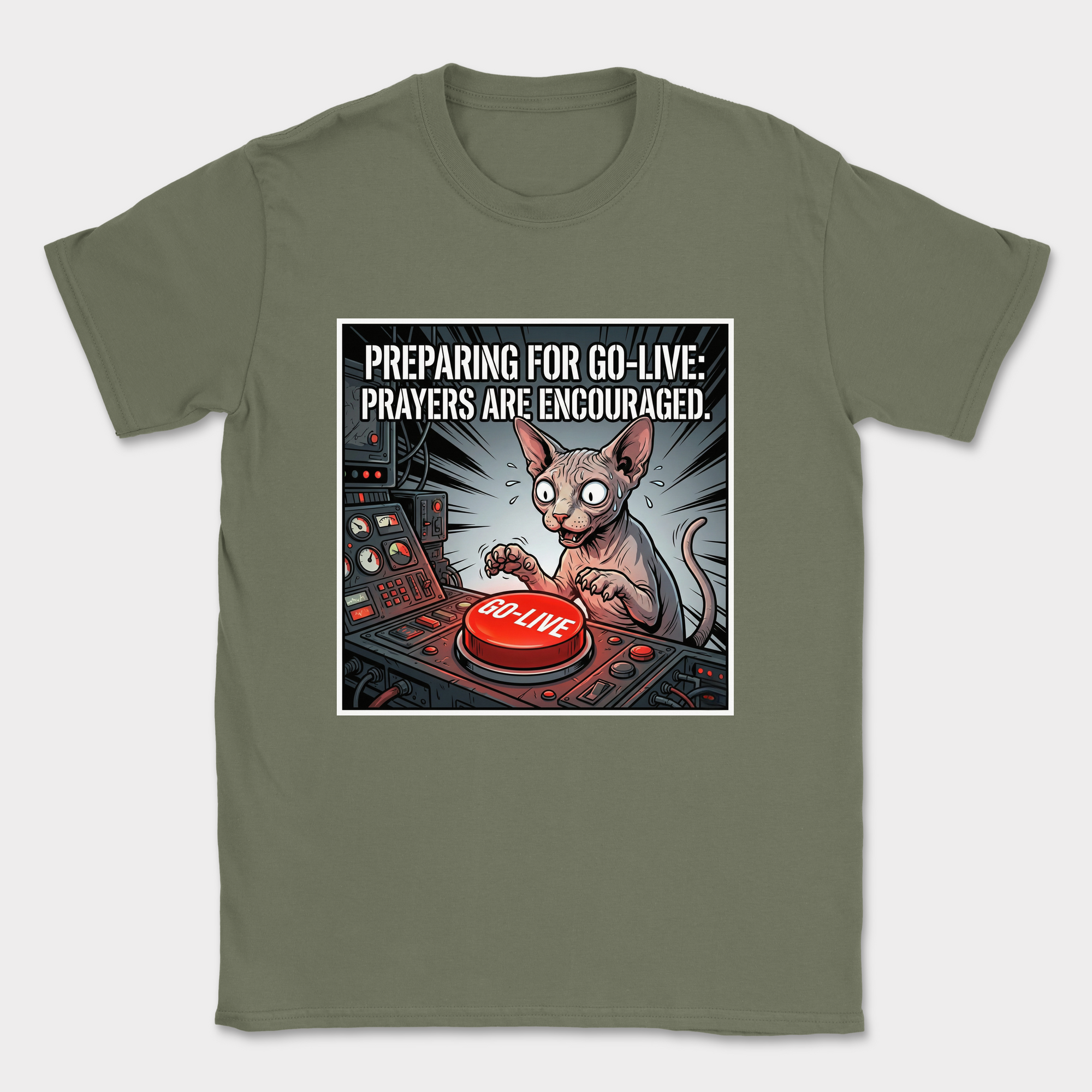 preparing for go-live shirt — Military Green