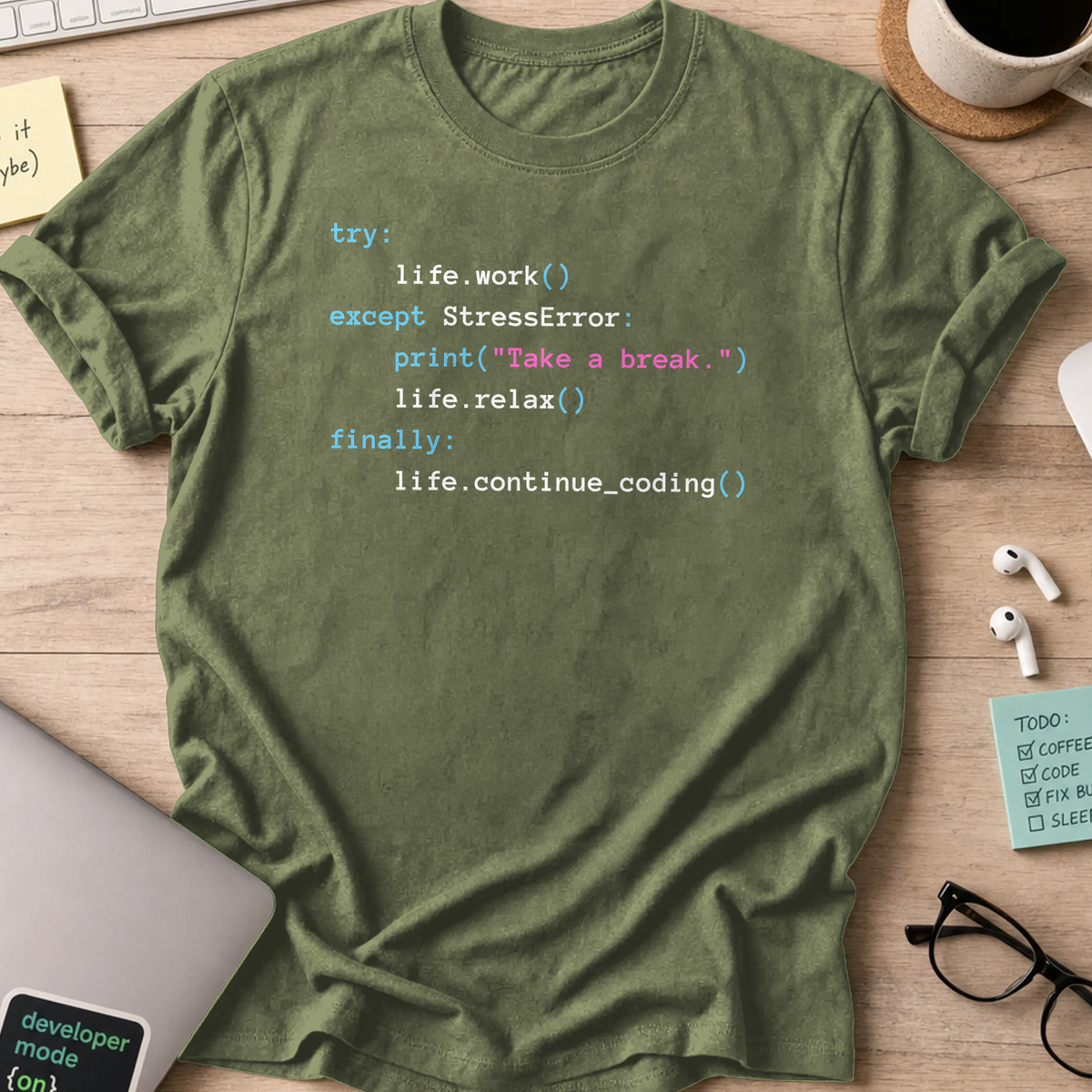 Military Green programmer shirt printed with "print(take a break)", a funny developer t-shirt and coding gift for software engineers and coders.