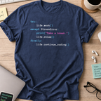 Navy programmer shirt printed with "print(take a break)", a funny developer t-shirt and coding gift for software engineers and coders.