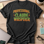 professional claude whisperer shirt - Black