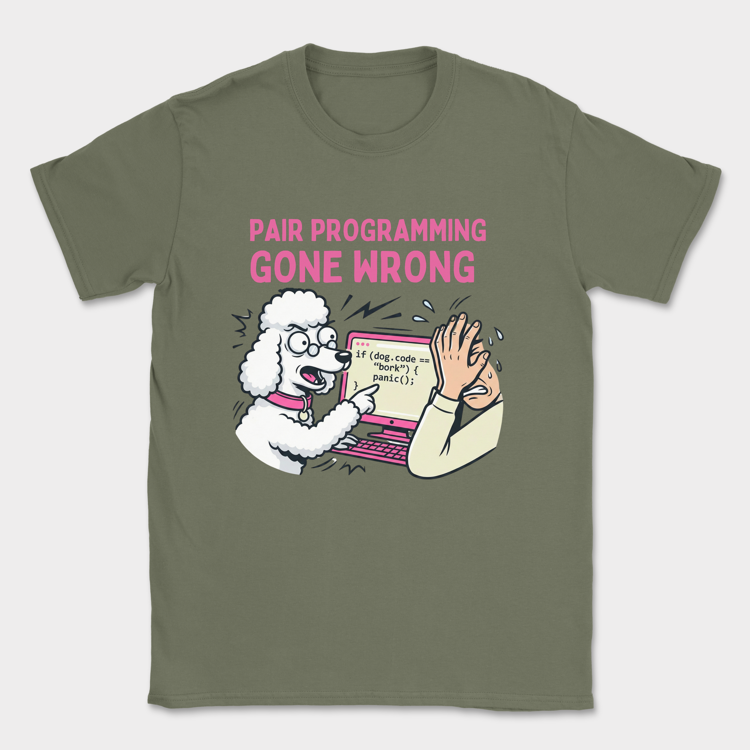 pair programming gone wrong poodle shirt — Military Green
