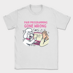 pair programming gone wrong poodle shirt — White