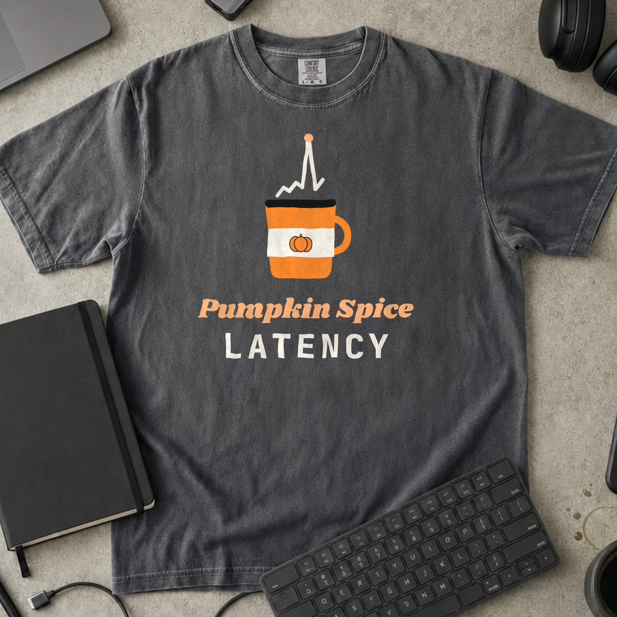 Pumpkin Spice Latency Shirt — Pepper Comfort Colors 1717 flat lay