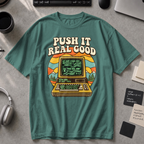 Push It Real Good Git Premium Shirt - Blue Spruce