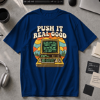 Push It Real Good Git Premium Shirt - True Navy