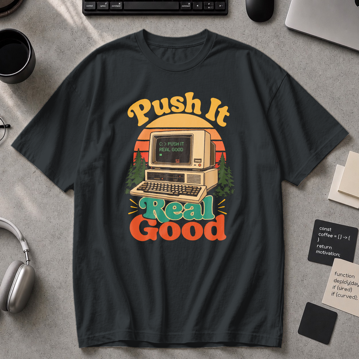 Push It Real Good Retro Premium Shirt - Black