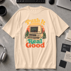 Push It Real Good Retro Premium Shirt - Ivory