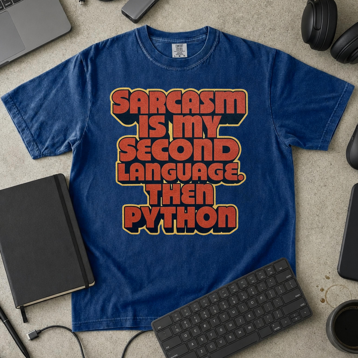 Sarcasm Is My Second Language Premium Shirt — true navy Premium Shirt mock-up
