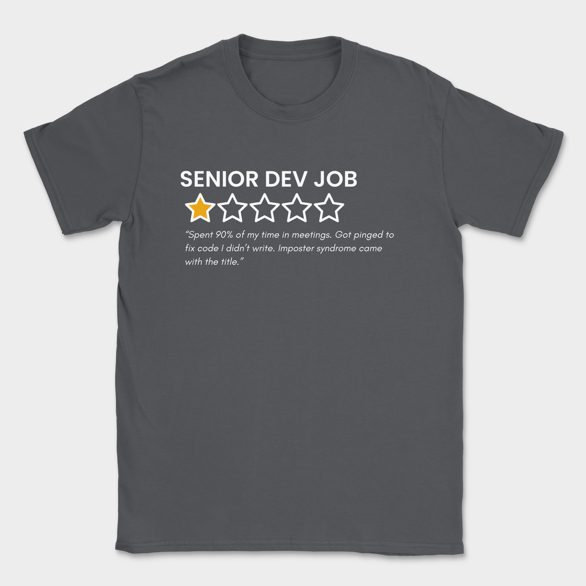 Senior dev job review shirt — Dark Heather Grey