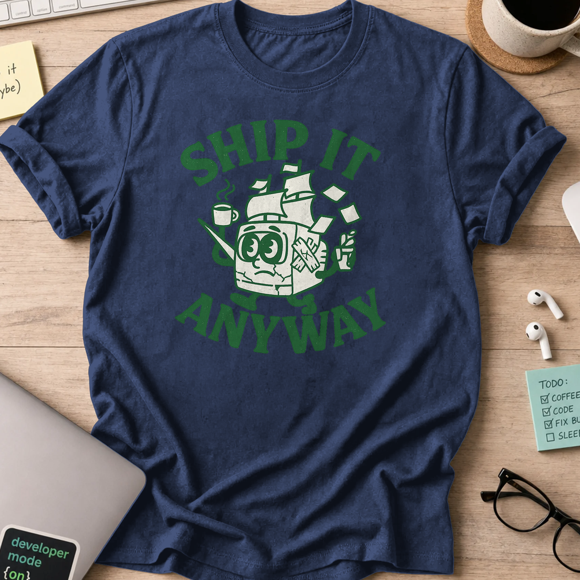 ship it anyway shirt - Navy