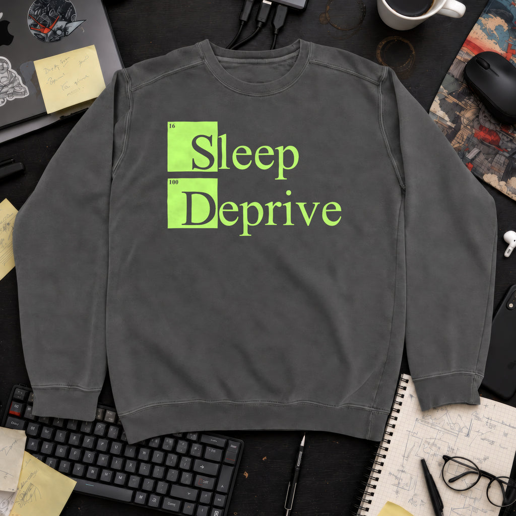 Sleep Deprive Sweatshirt — Pepper
