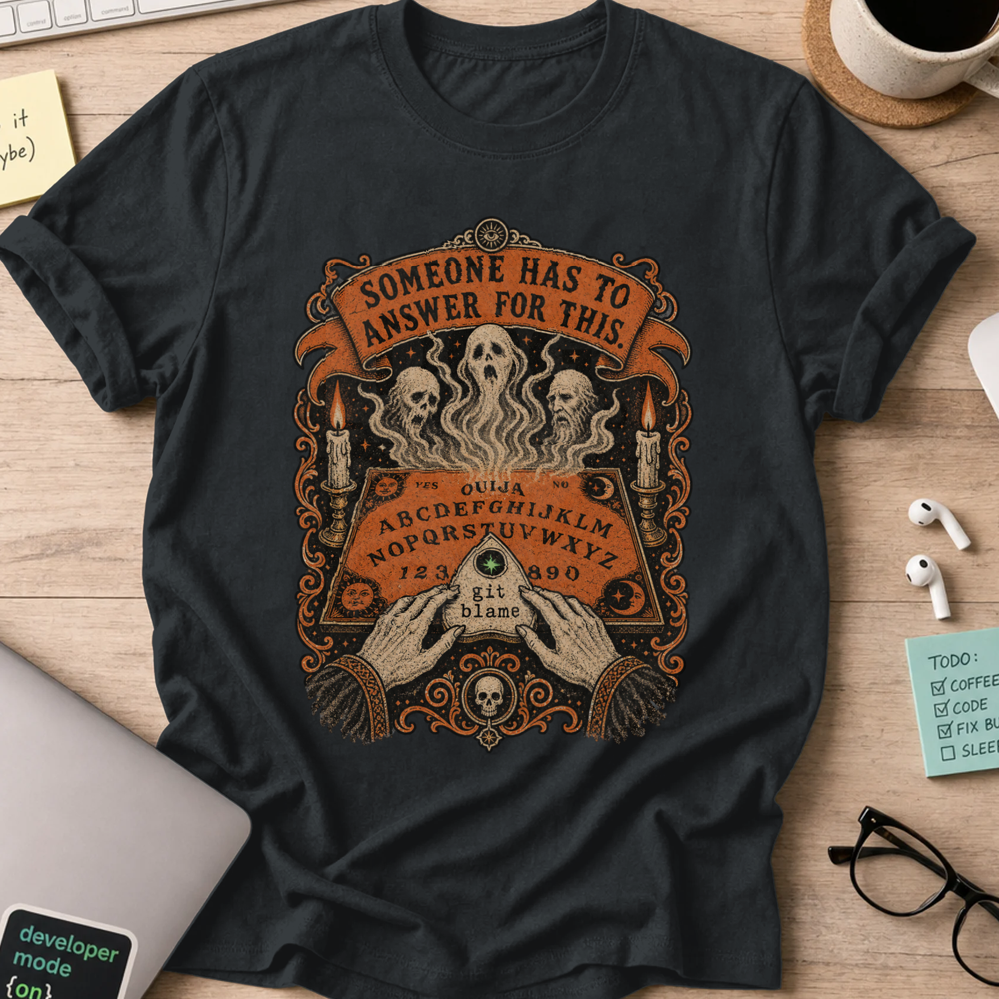 Someone Has to Answer for This Shirt — Black storefront mockup
