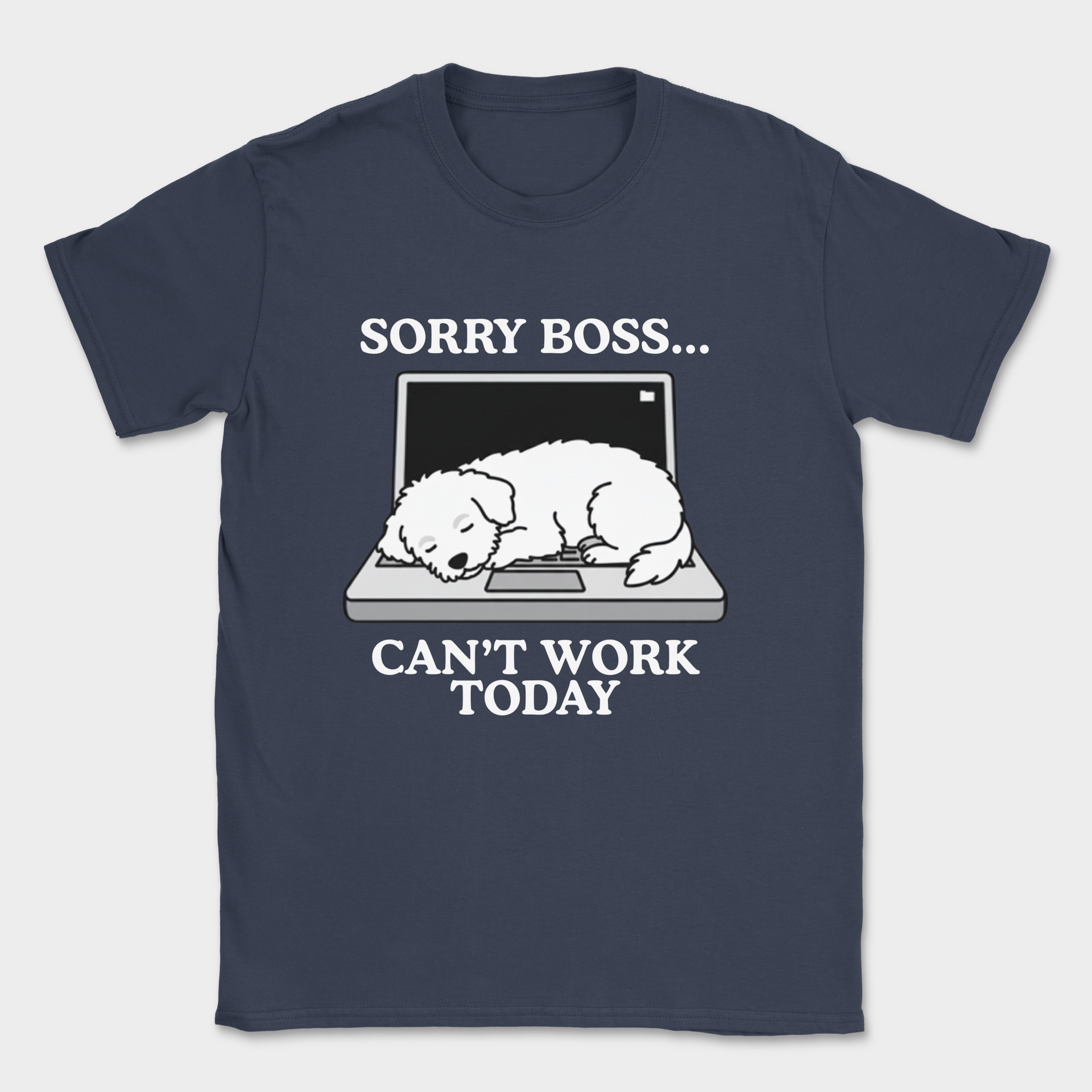 sorry boss cant work today dog shirt — Navy