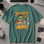 Sorry Girls I Only Hang With Models Premium Shirt - Blue Spruce