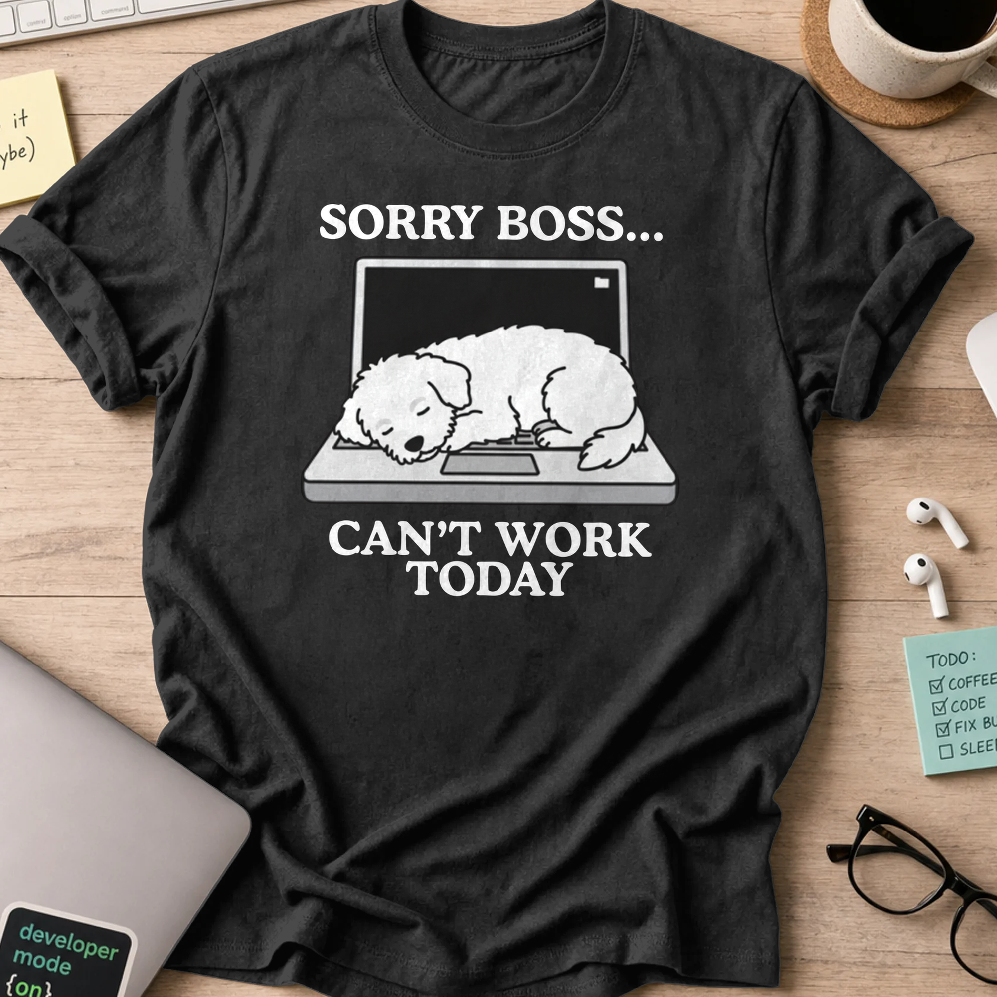 sorry boss cant work today dog shirt - Black