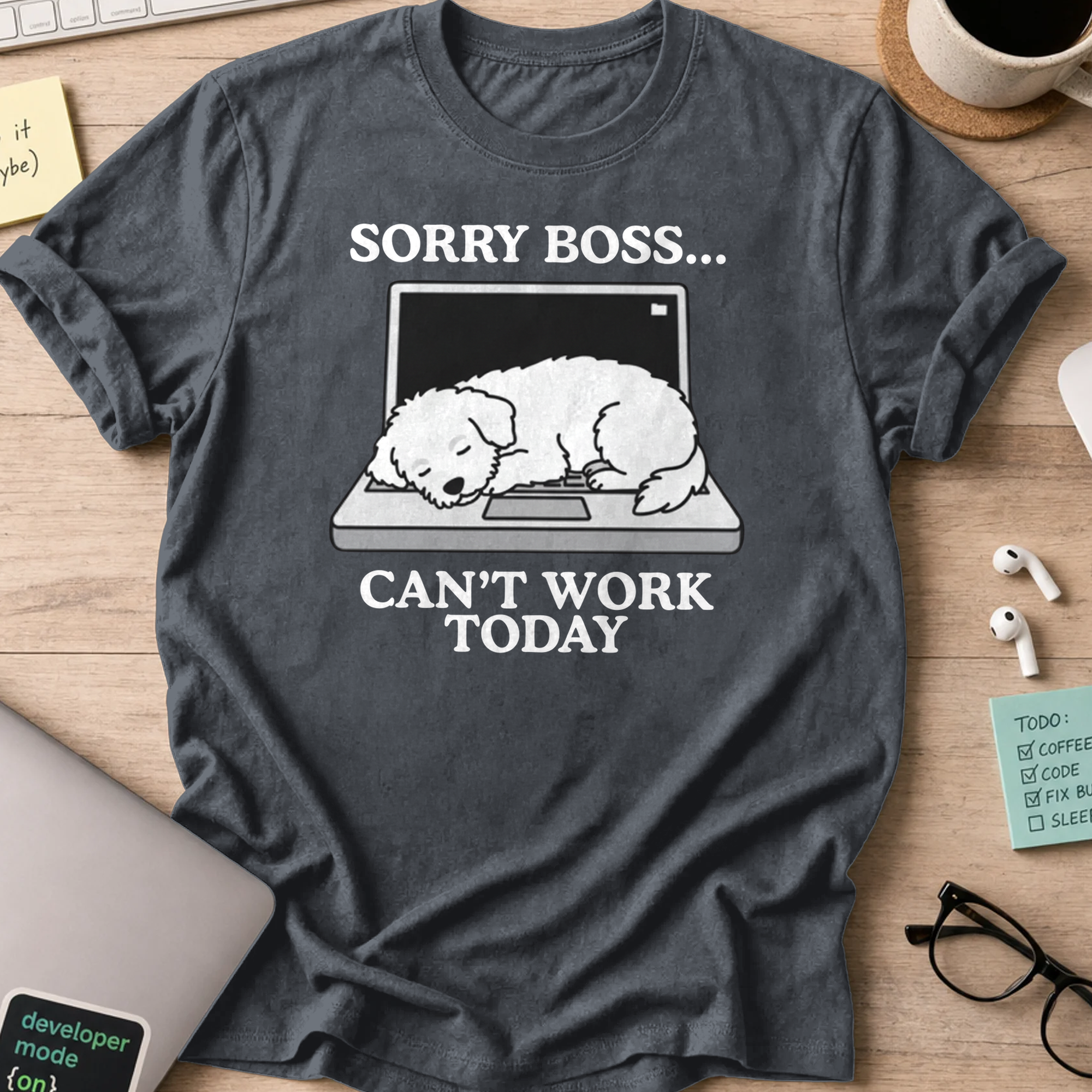 sorry boss cant work today dog shirt - Dark Heather