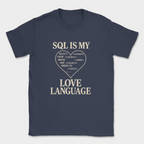sql is my love language shirt — Navy