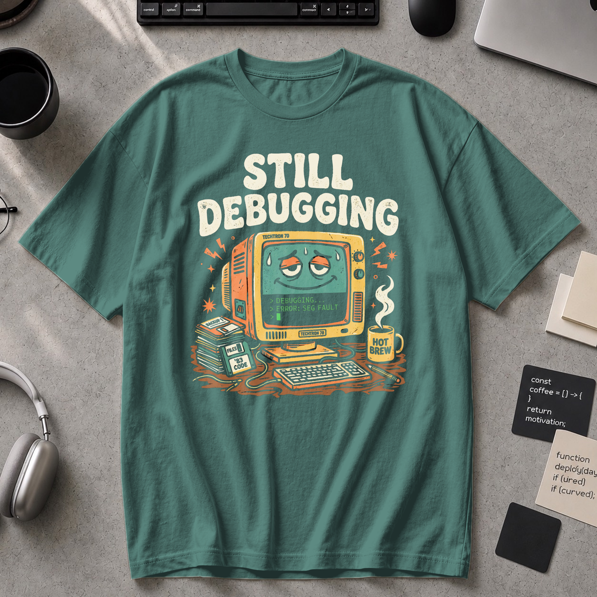 Still Debugging And Caffeinated Premium Shirt - Blue Spruce