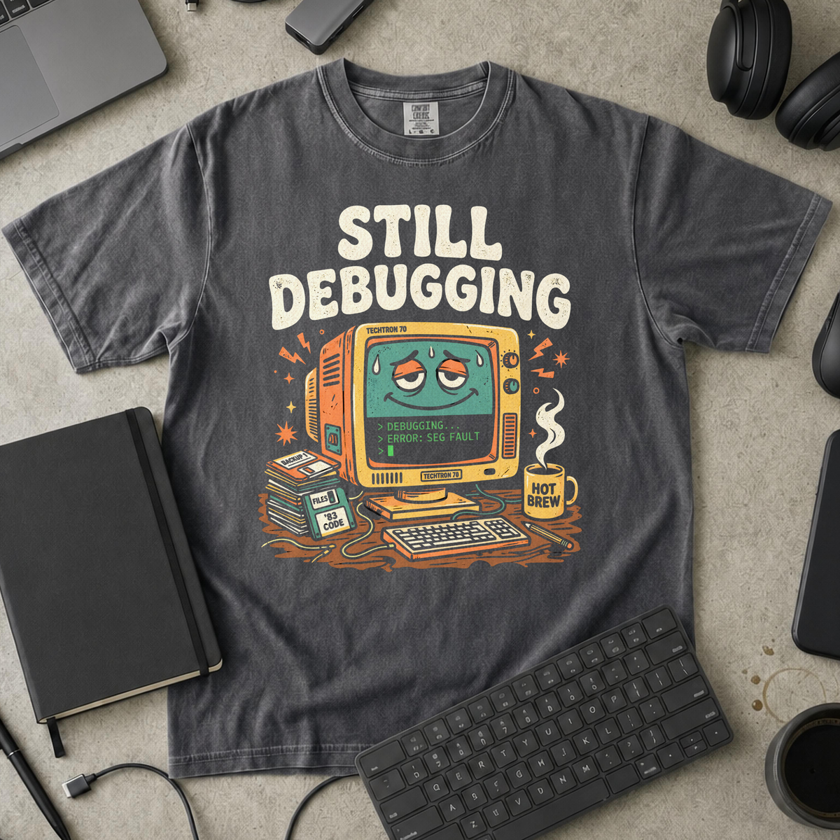 Still Debugging And Caffeinated Premium Shirt — pepper Premium Shirt mock-up