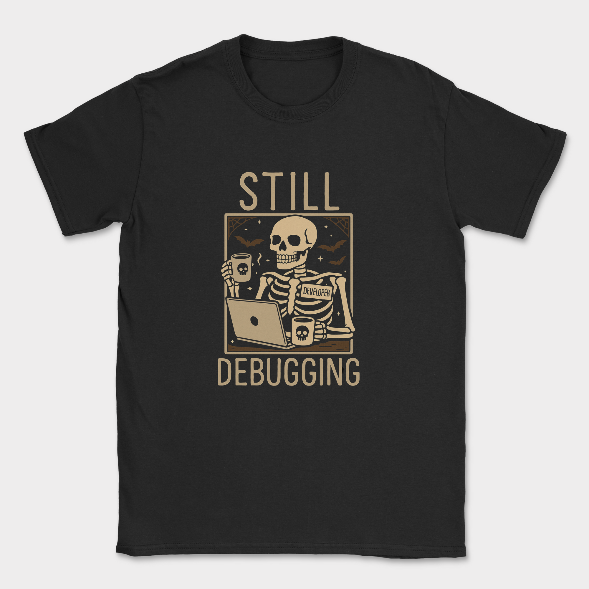 still debugging shirt — Black
