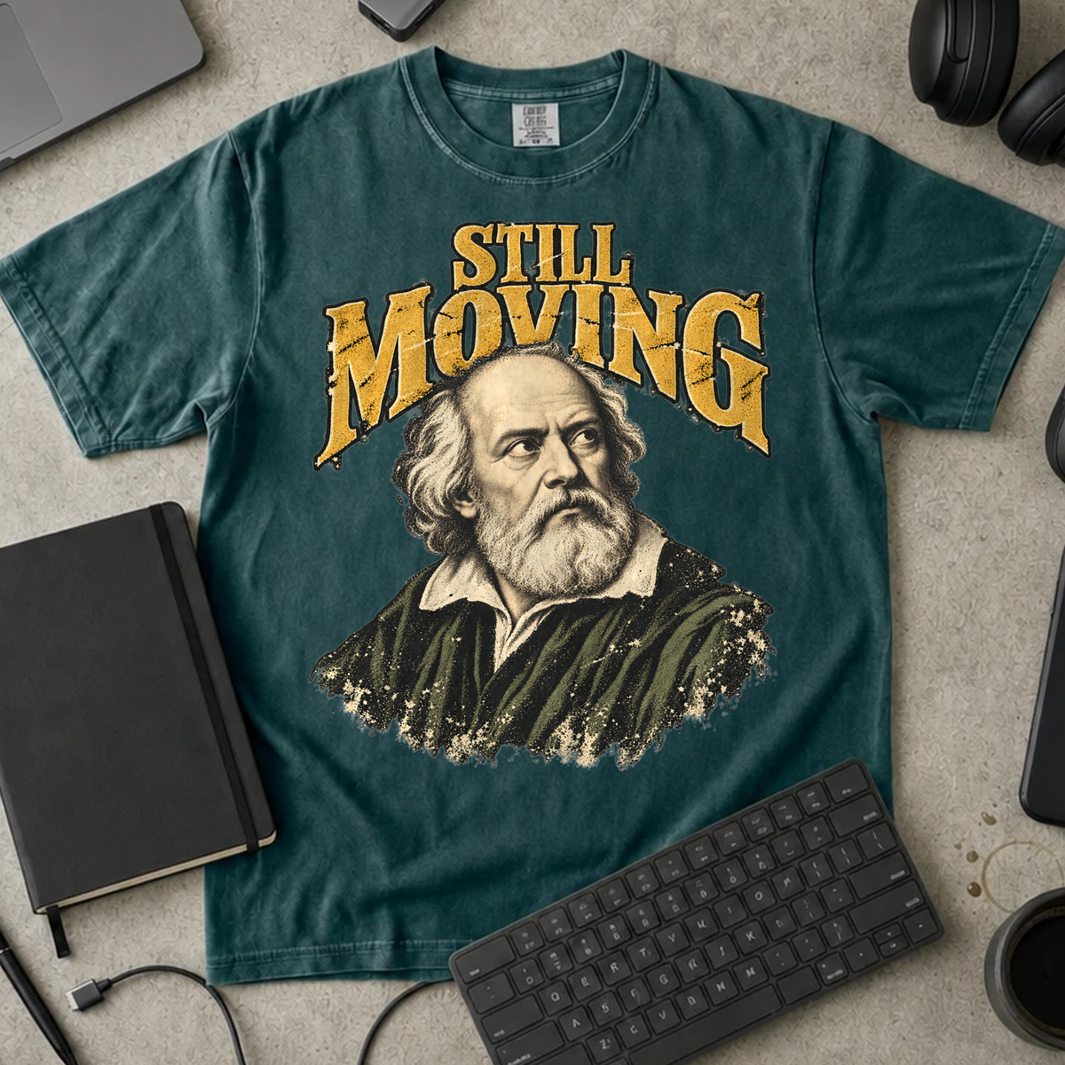 Still Moving Shirt — Blue Spruce Comfort Colors 1717 flat lay
