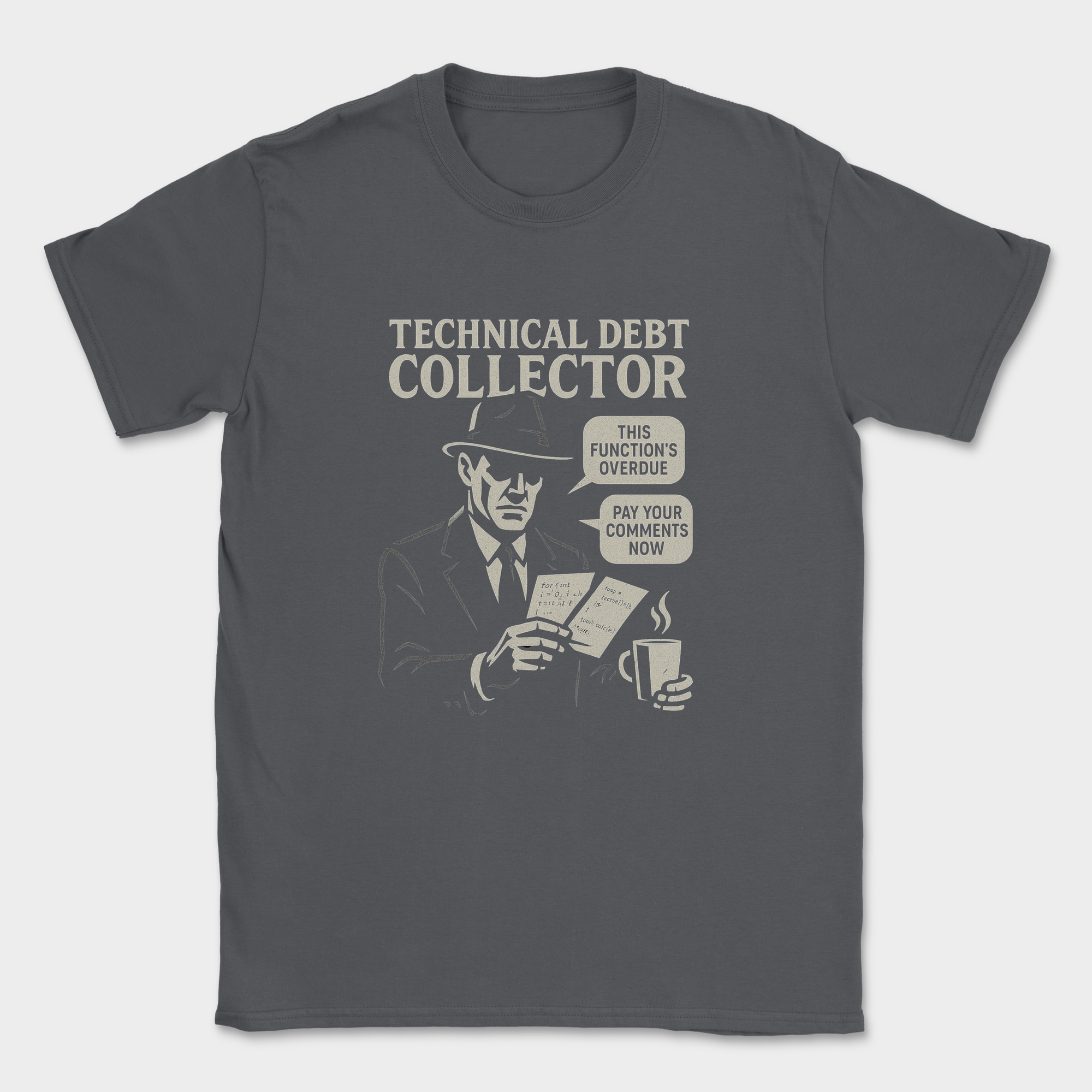 Technical Debt Collector shirt — Dark Heather Grey