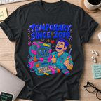 Temporary Since 2019 Shirt — Black storefront mockup