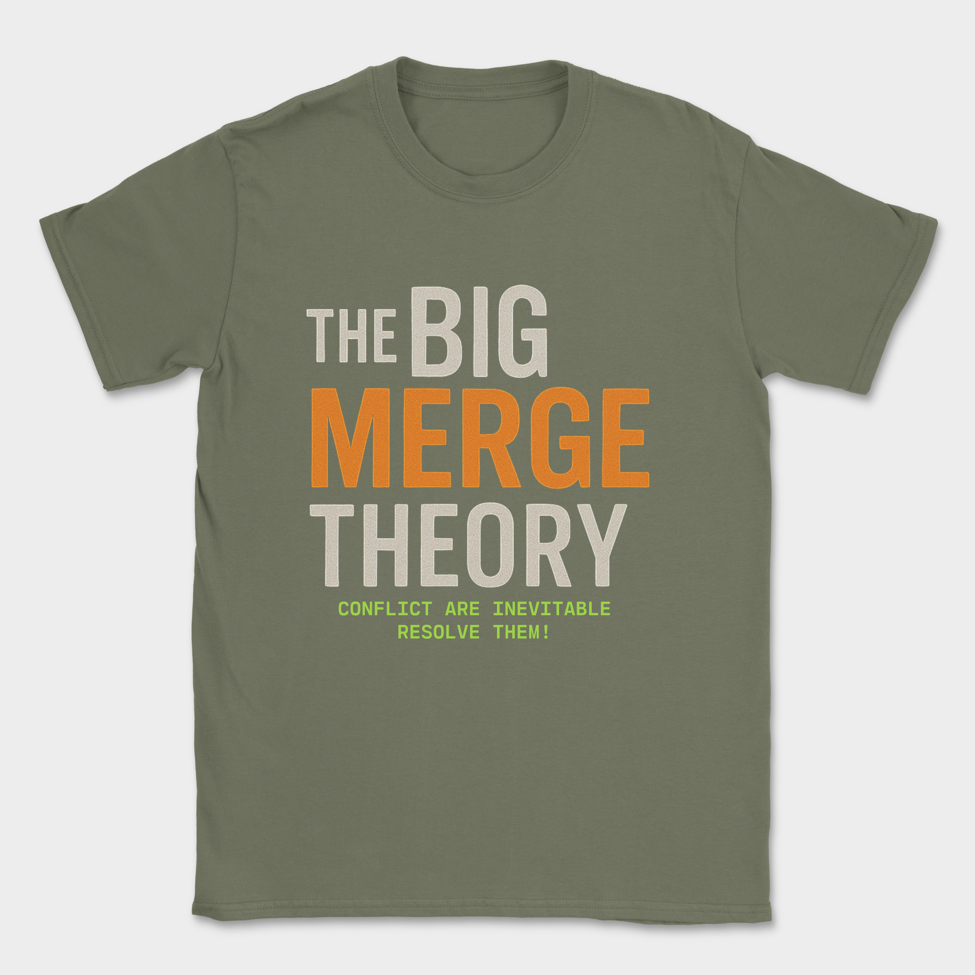 the big merge theory shirt — Military Green