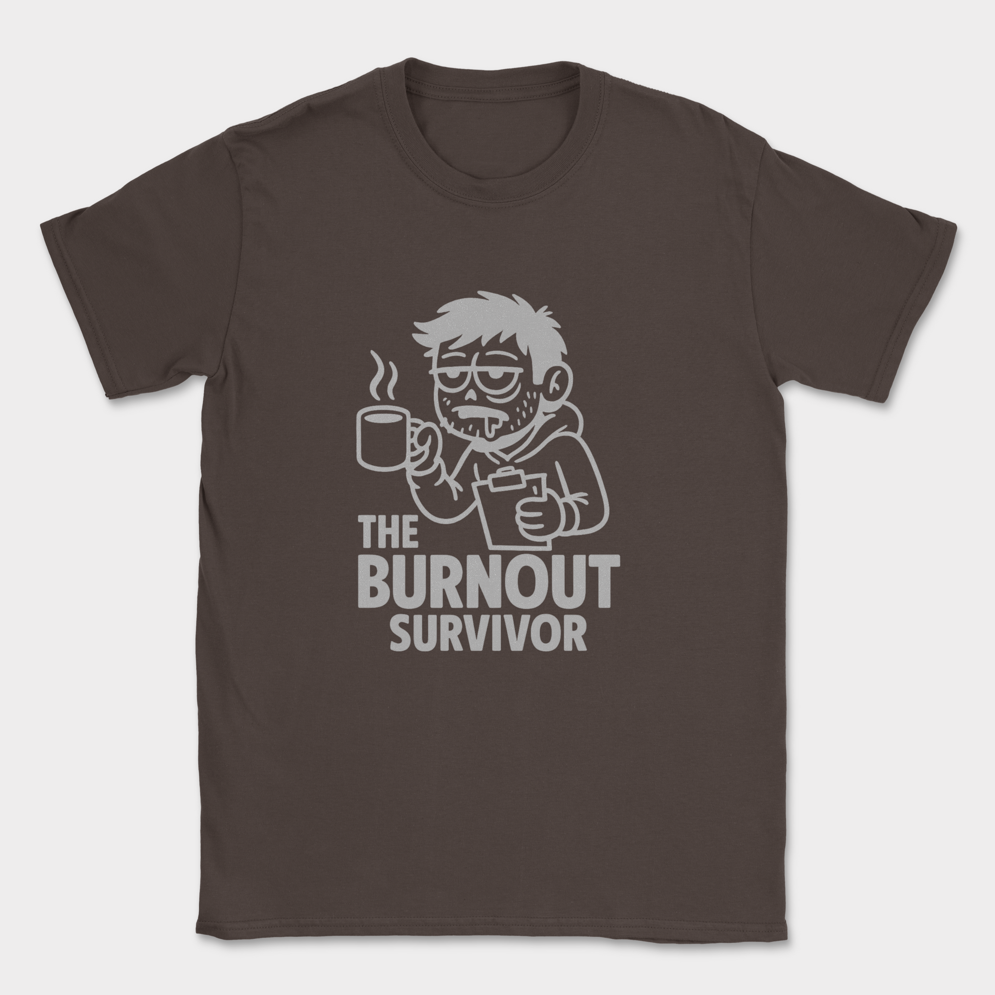 the burnout surviver shirt — Dark Chocolate