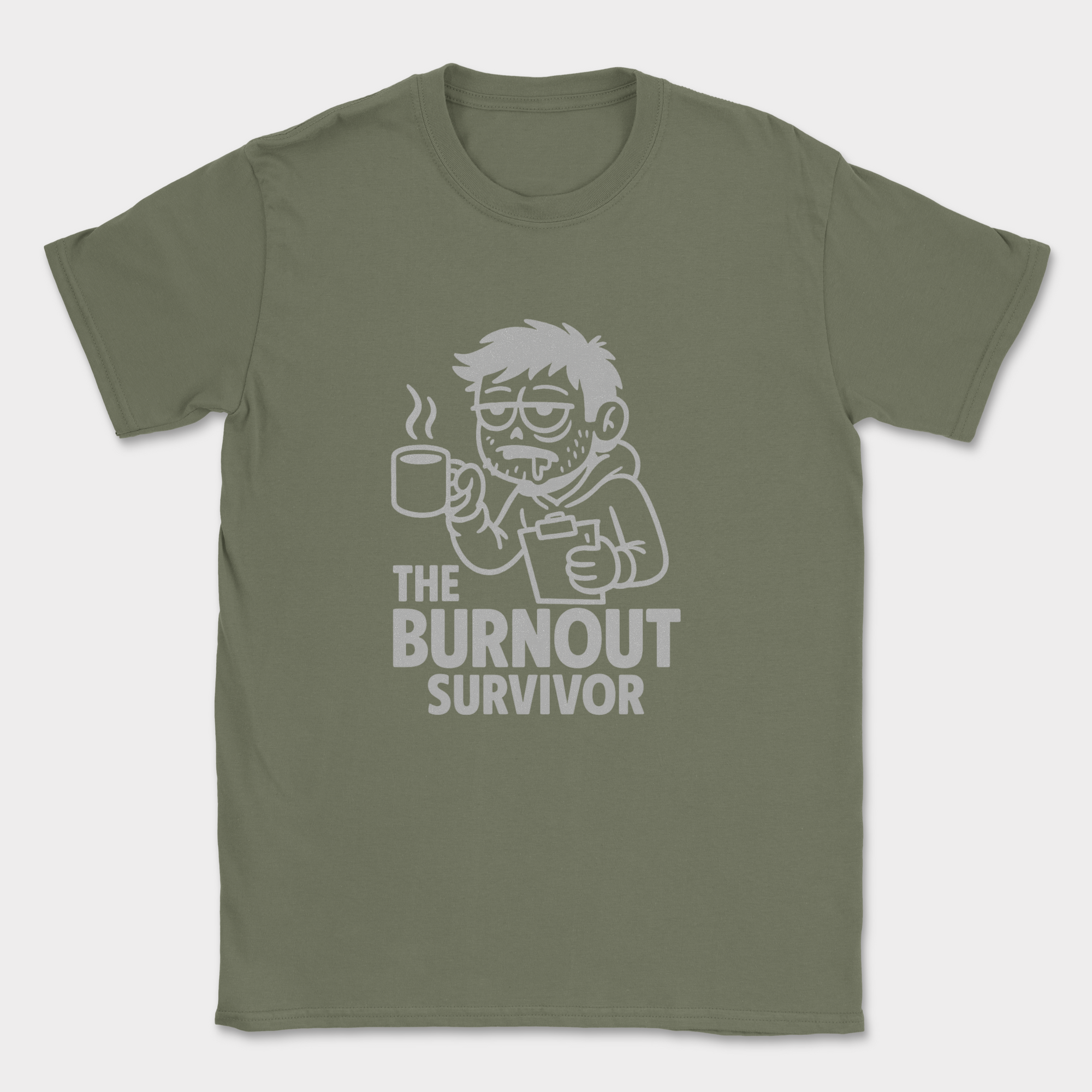 the burnout surviver shirt — Military Green
