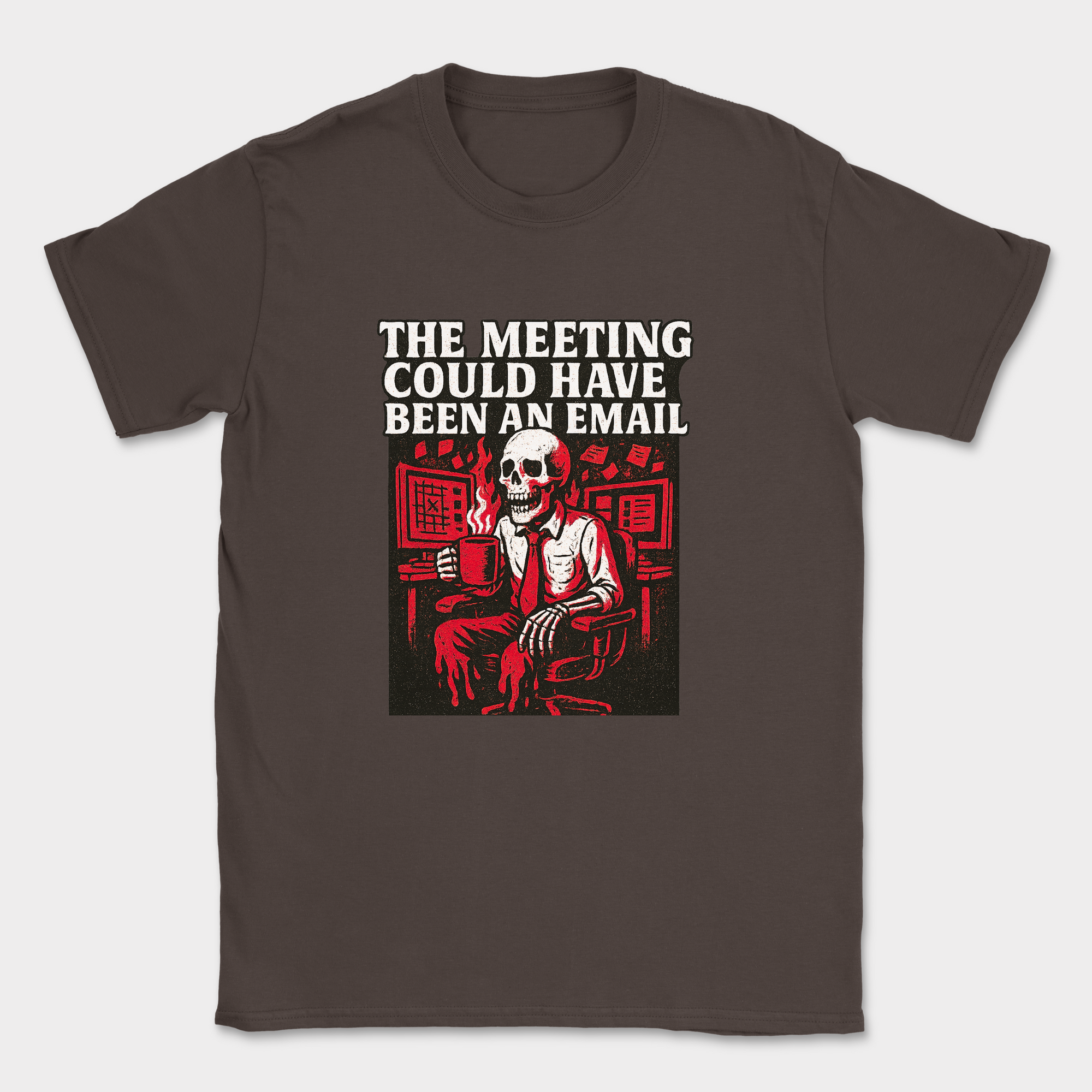 the meeting could have been an email skeleton shirt — Dark Chocolate
