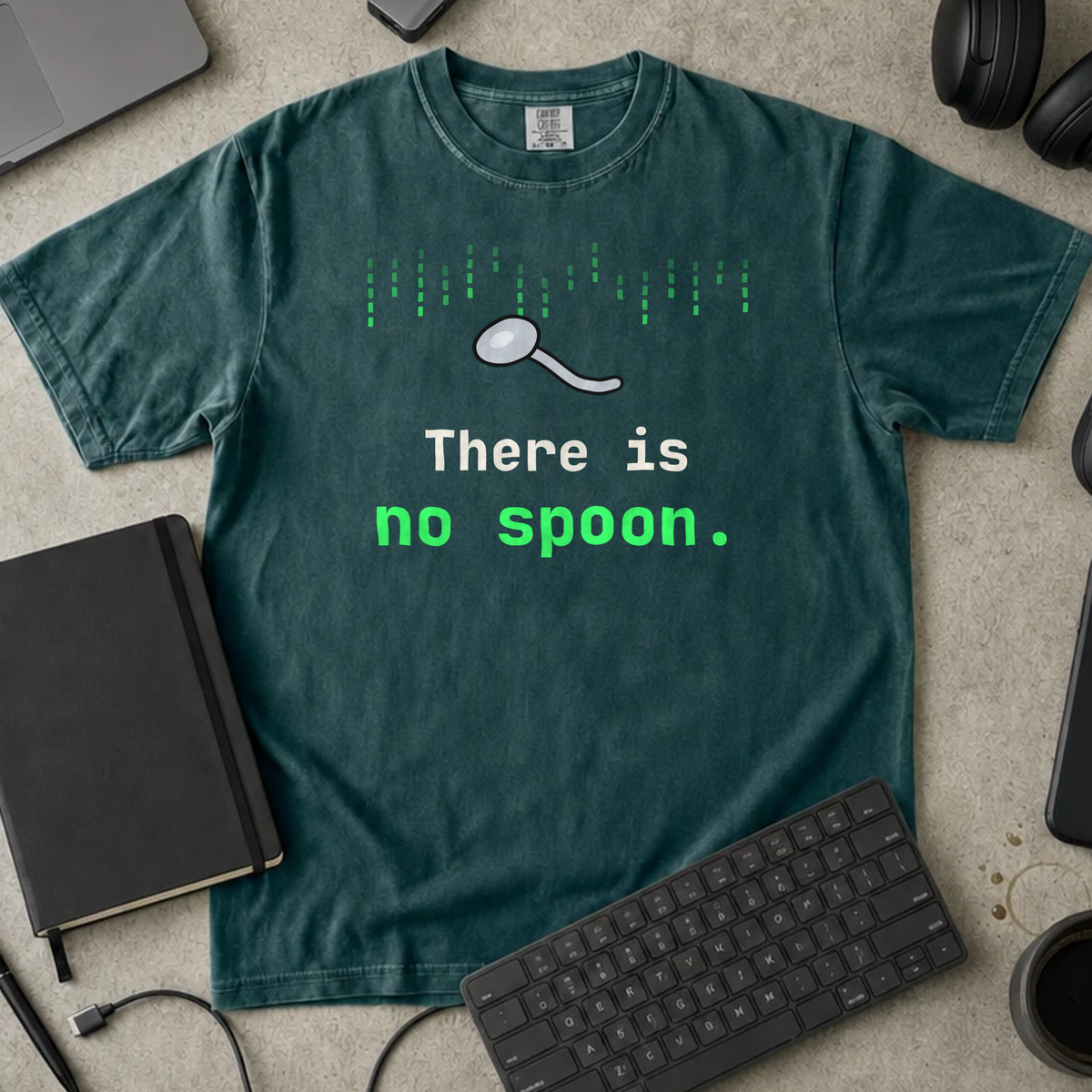 There Is No Spoon Shirt — Blue Spruce Comfort Colors 1717 flat lay