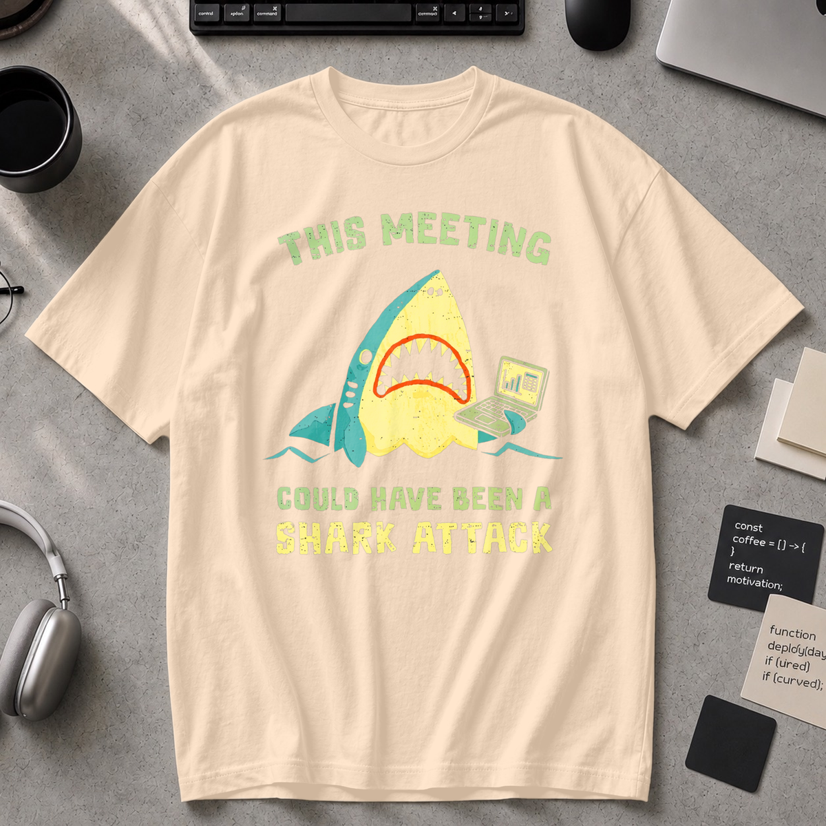 This Meeting Could Have Been A Shark Attack Premium Shirt - Ivory