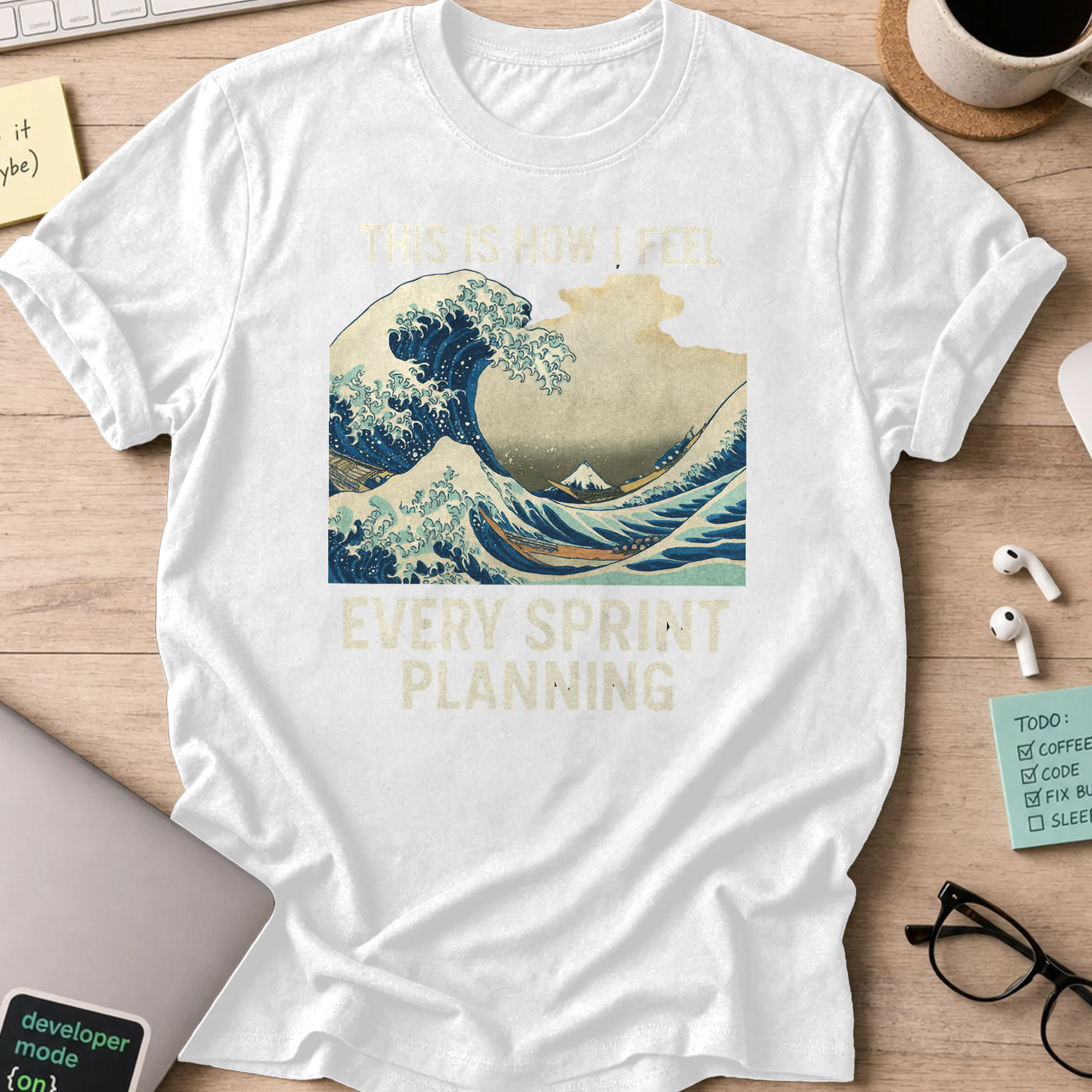 this is how i feel every sprint planning shirt - White