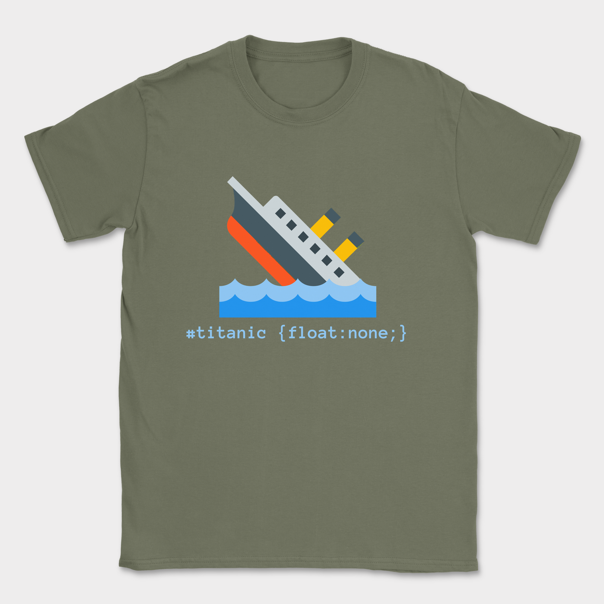 #titanic shirt — Military Green