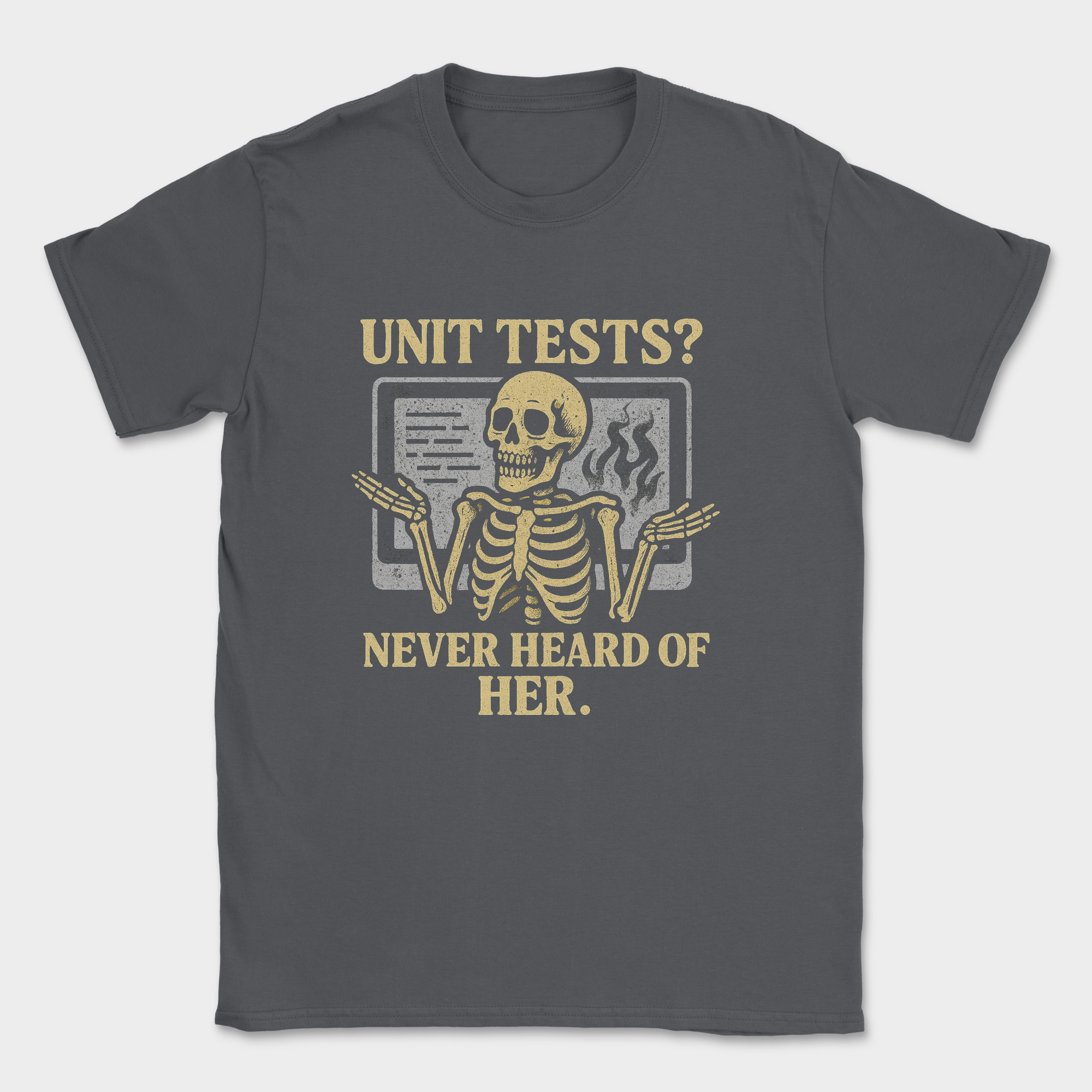 unit tests? never heard of her. skeleton shirt — Dark Heather Grey