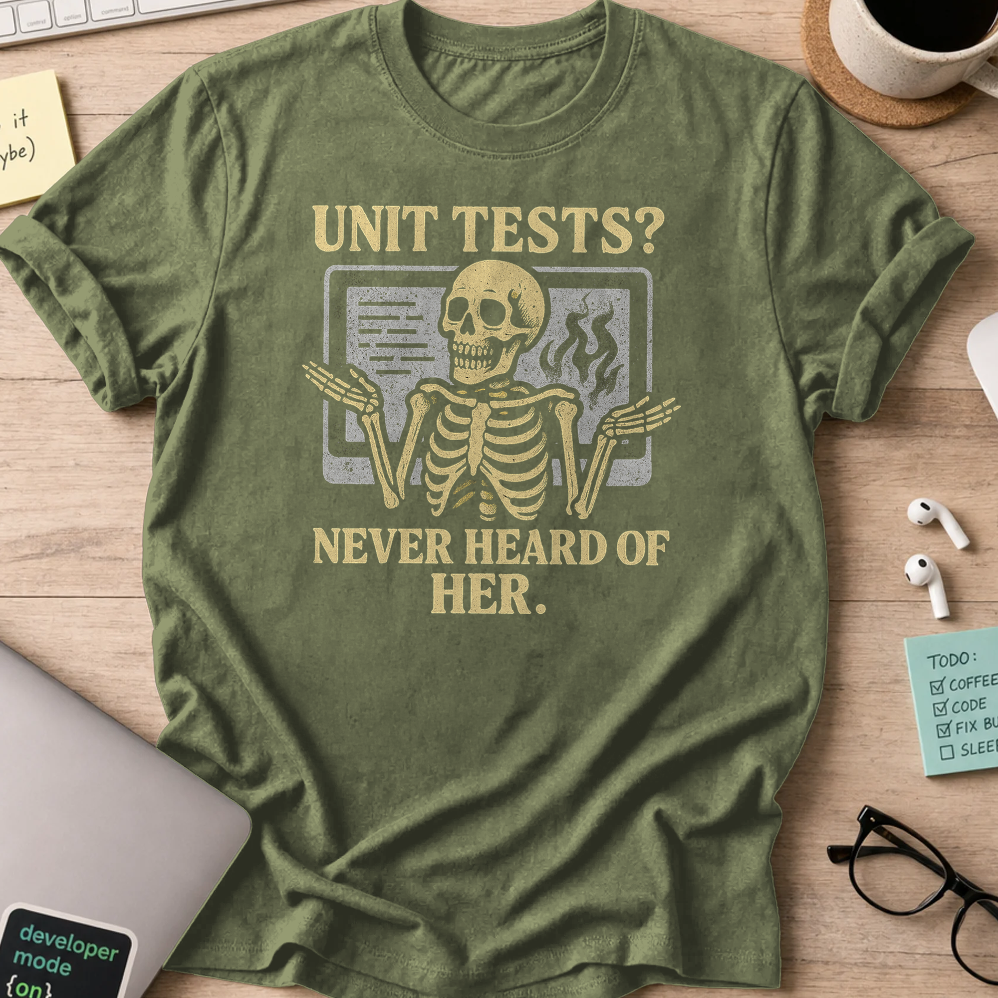 unit tests? never heard of her. skeleton shirt - Military Green
