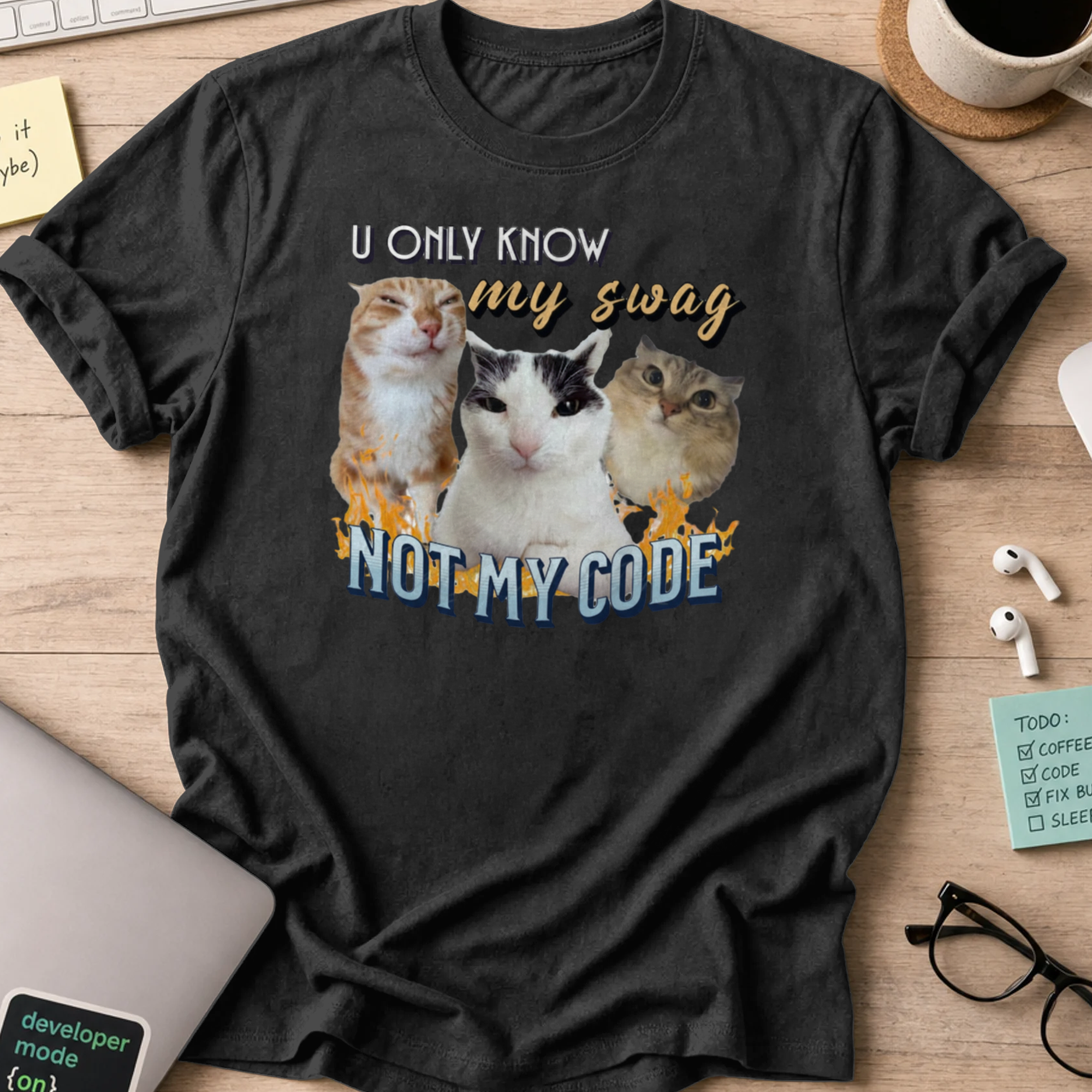 u only know my swag not my code shirt - Black