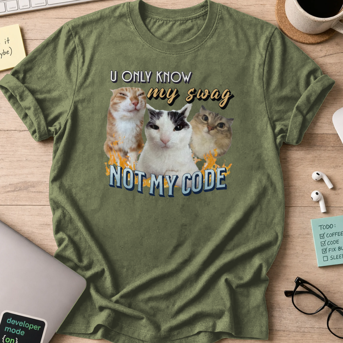 u only know my swag not my code shirt - Military Green