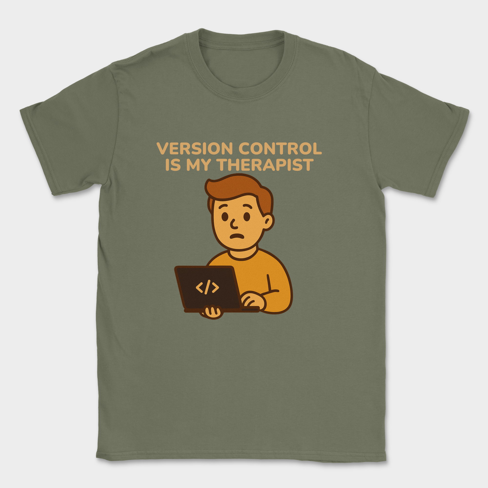 version control is my therapist shirt — Military Green