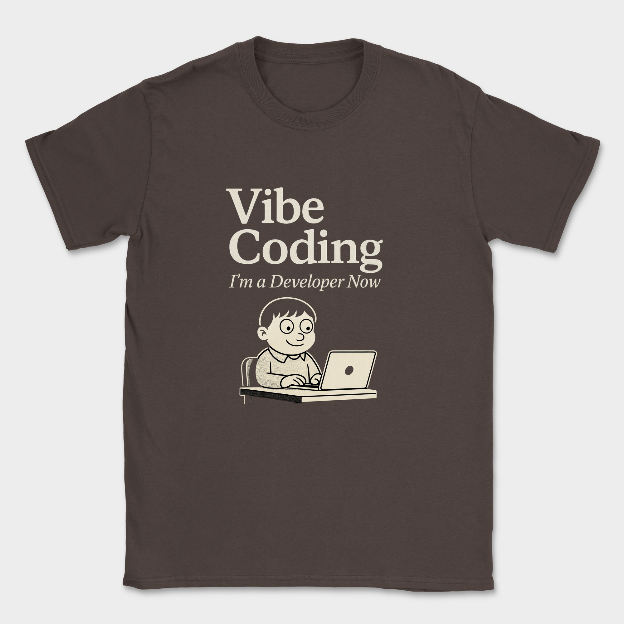 vibe coding shirt — Dark Chocolate