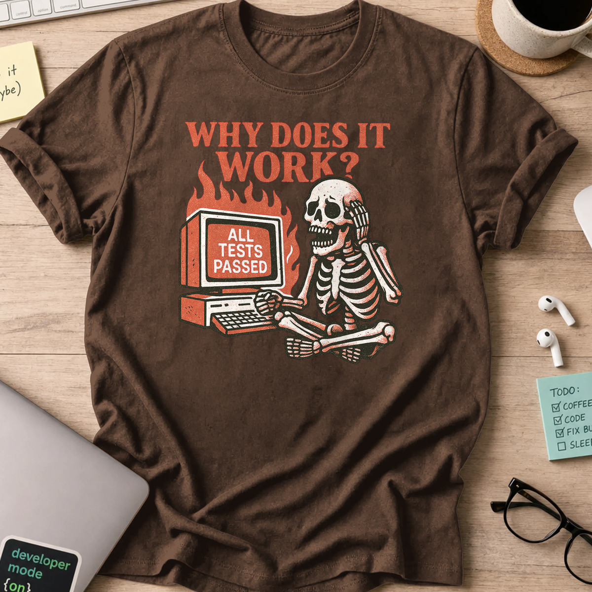 why does it work? all tests passed skeleton shirt - Dark Chocolate