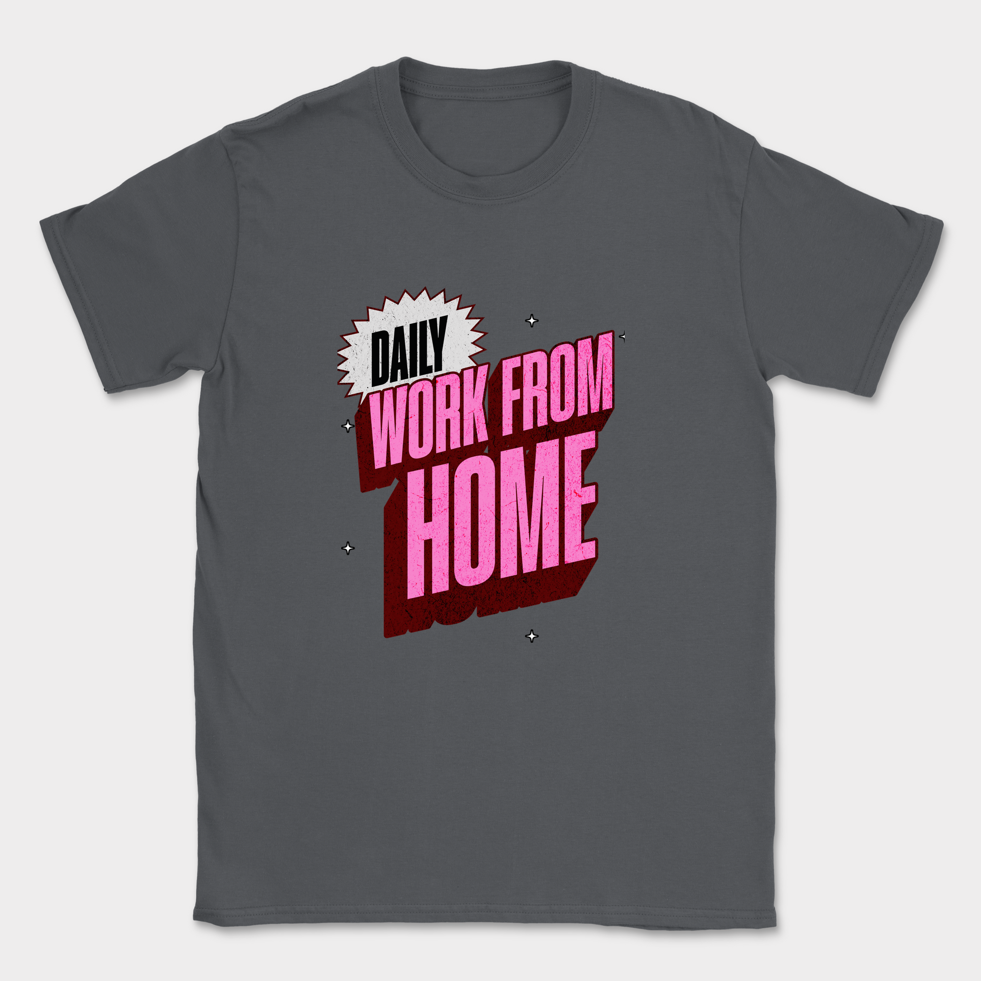 work from home daily text shirt — Dark Heather Grey