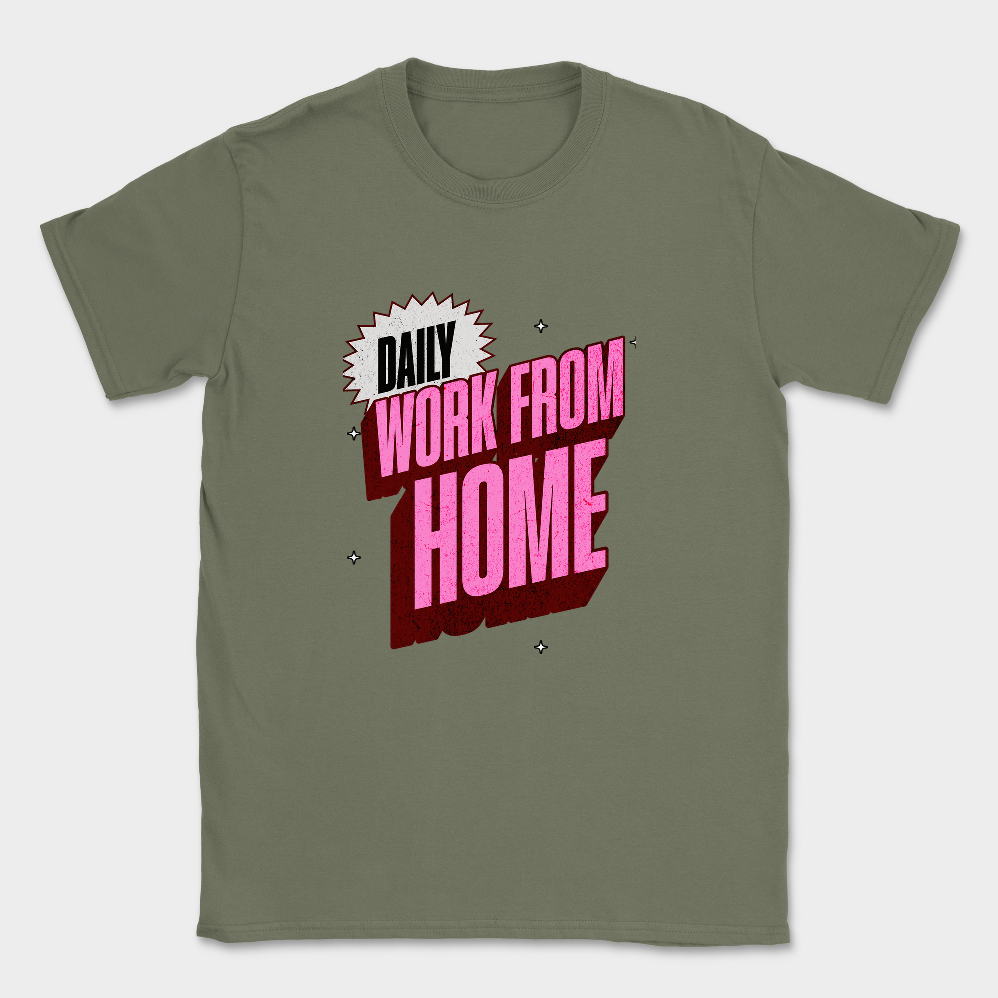 work from home daily text shirt — Military Green