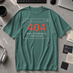 work life balance not found Premium Shirt - Blue Spruce